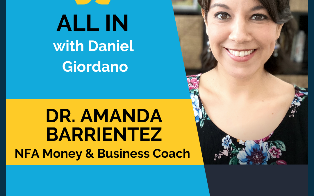 64: Dr. Amanda Barrientez of NFA Money & Business Coaching