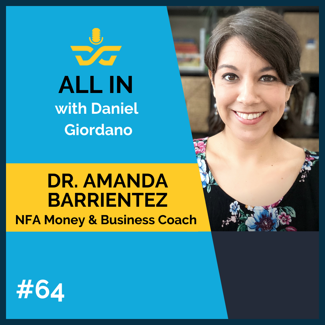 64: Dr. Amanda Barrientez of NFA Money & Business Coaching
