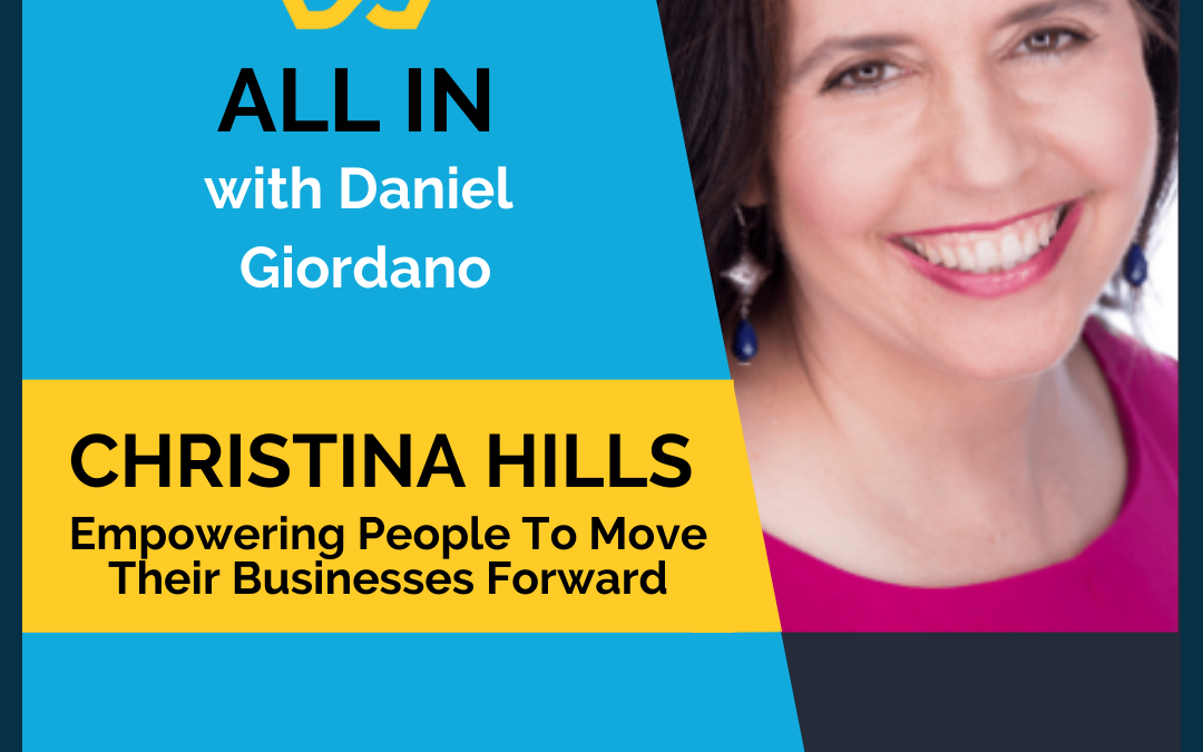 74: Christina Hills, Empowering People to Move Their Business Forward