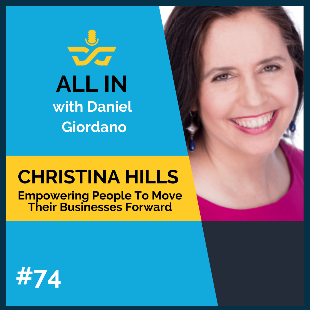 74: Christina Hills, Empowering People to Move Their Business Forward