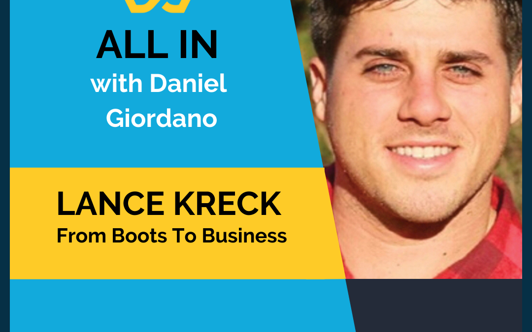 78: Lance Krek, From Boots to Business