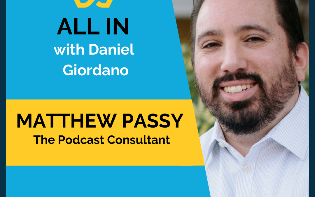 69: Mathew Passy, The Podcast Consultant