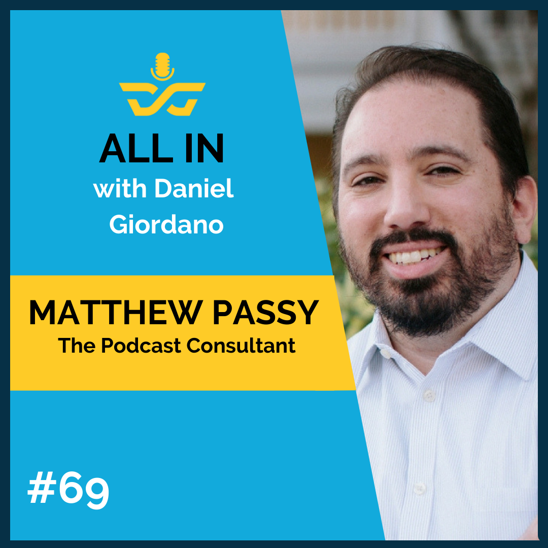 69: Mathew Passy, The Podcast Consultant