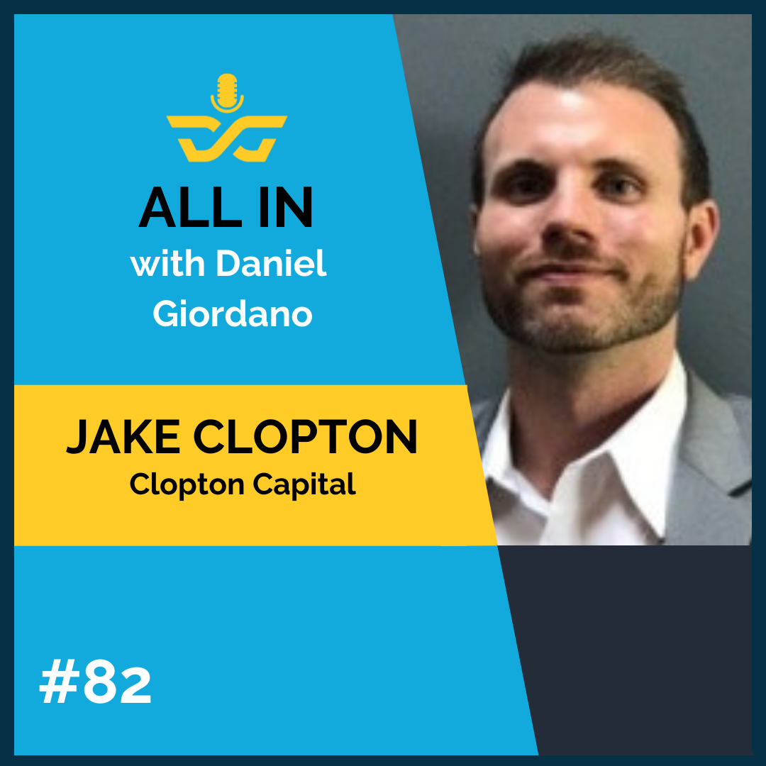 82: Jacob Clopton, Owner & President, Clopton Capital Lending