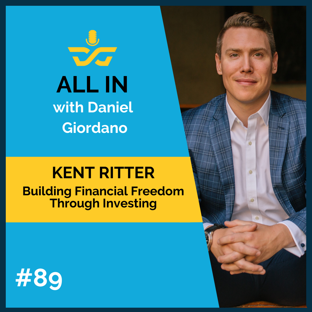 89: Kent Ritter, Multi-Family Investor and Host of “Ritter on Real Estate”